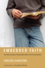 Embedded Faith : The Faith Journeys of Young Adults within Church Communities - eBook