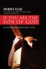 If You Are the Son of God : The Suffering and Temptations of Jesus - eBook