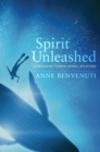 Spirit Unleashed : Reimagining Human-Animal Relations - eBook