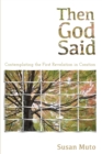 Then God Said : Contemplating the First Revelation in Creation - eBook