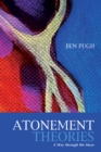 Atonement Theories : A Way through the Maze - eBook