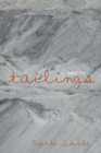 Tailings : A Memoir - eBook
