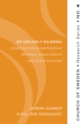 An Unlikely Dilemma : Constructing a Partnership between Human Rights and Peace-Building - eBook