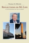 Reflections on My Life : in the Kingdom and the Academy - eBook