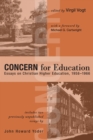 CONCERN for Education : Essays on Christian Higher Education, 1958-1966 - eBook