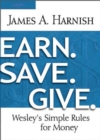 Earn. Save. Give. Youth Study Book : Wesley's Simple Rules for Money - eBook
