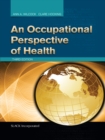 An Occupational Perspective of Health, Third Edition - eBook