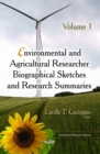 Environmental and Agricultural Researcher Biographical Sketches and Research Summaries. Volume 1 - eBook