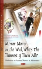 Mirror Mirror on the Wall, Who's The Thinnest of Them All? Reflections on Anorexia Nervosa in Adolescence - eBook
