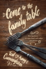 Come to the Family Table - eBook
