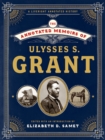 The Annotated Memoirs of Ulysses S. Grant - Book