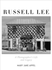 Russell Lee : A Photographer's Life and Legacy - Book