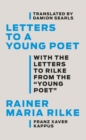 Letters to a Young Poet : With the Letters to Rilke from the ''Young Poet'' - eBook
