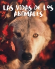 Las vidas de los animales : Animal Lives - eBook