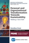 Personal and Organizational Transformation towards Sustainability : Walking a Twin-Path - eBook