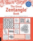 The Great Zentangle Book : Learn to Tangle with 101 Favorite Patterns - Book