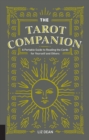 The Tarot Companion : A Portable Guide to Reading the Cards for Yourself and Others - eBook