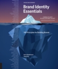 Brand Identity Essentials, Revised and Expanded : 100 Principles for Building Brands - Book