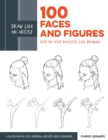 Draw Like an Artist: 100 Faces and Figures : Step-by-Step Realistic Line Drawing *A Sketching Guide for Aspiring Artists and Designers* Volume 1 - Book