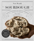 New World Sourdough : Artisan Techniques for Creative Homemade Fermented Breads; With Recipes for Birote, Bagels, Pan de Coco, Beignets, and More - Book