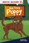 Doggy Daycare: One Trick Puppy - Book