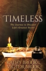 Timeless : The Journey to Life's Greatest Secret - eBook