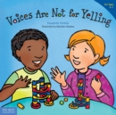 Voices Are Not for Yelling / La voz no es para gritar - eBook