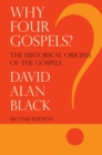 Why Four Gospels? - eBook