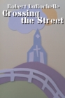 Crossing the Street - eBook