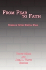 From Fear to Faith : Stories of Hitting Spiritual Walls - eBook