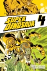 Super Dinosaur Vol. 4 - eBook
