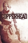 Copperhead Vol. 1 - eBook