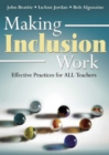 Making Inclusion Work : Effective Practices for All Teachers - eBook