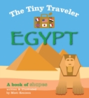 The Tiny Traveler: Egypt : A Book of Shapes - eBook