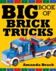 Big Book of Brick Trucks - eBook