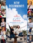 New Beginnings : The Triumphs of 120 Cancer Survivors - eBook