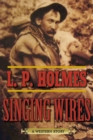 Singing Wires : A Western Story - eBook