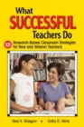 What Successful Teachers Do : 101 Research-Based Classroom Strategies for New and Veteran Teachers - eBook