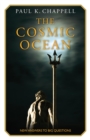 The Cosmic Ocean : New Answers to Big Questions - eBook