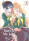 Yuri Is My Job! 3 - Book