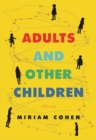 Adults and Other Children - eBook