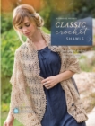 Classic Crochet Shawls : 20 Free-Spirited Designs Featuring Lace, Color and More - Book