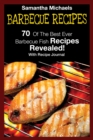 Barbecue Recipes: 70 Of The Best Ever Barbecue Fish Recipes...Revealed! (With Recipe Journal) - eBook