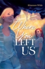 Where You Left Us - eBook