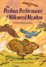 Perilous Performance at Milkweed Meadow - eBook