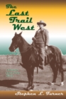 The Last Trail West - Book