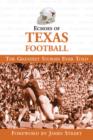 Echoes of Texas Football : The Greatest Stories Ever Told - eBook