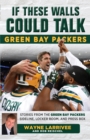 If These Walls Could Talk: Green Bay Packers - eBook