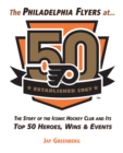The Philadelphia Flyers at 50 - eBook