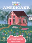 Folk Art Fusion: Americana : Learn to Draw and Paint Charming American Folk Art with a Colorful, Modern Twist - eBook